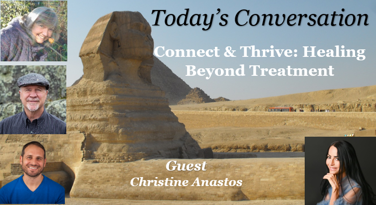 Christine Anastos discusses Connect & Thrive and healing beyond cancer treatment